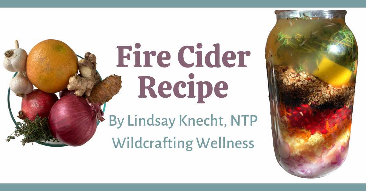 Fire Cider Recipe from Wildcrafting Wellness